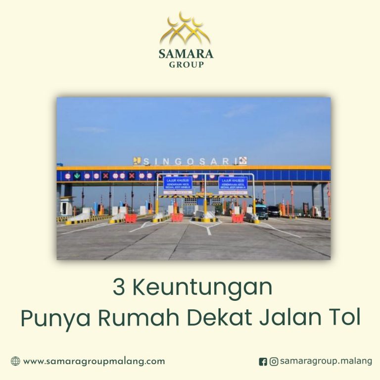 3 Keuntungan Punya Rumah Dekat Jalan Tol (5)