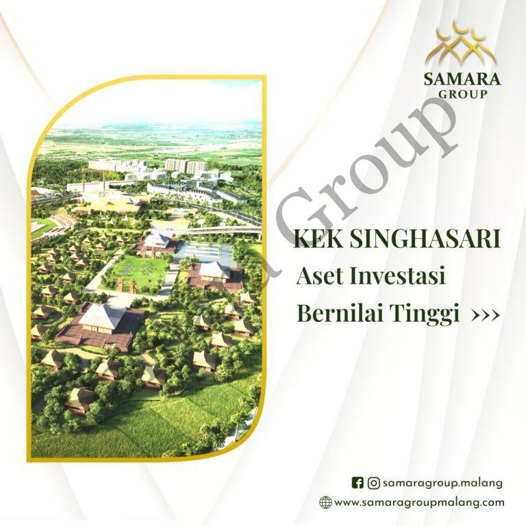 KEK SINGHASARI Aset Investasi Bernilai Tinggi