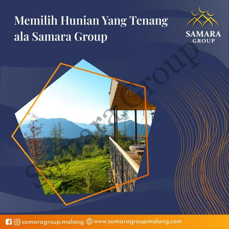 Memilih Hunian Yang Tenang ala Samara Group