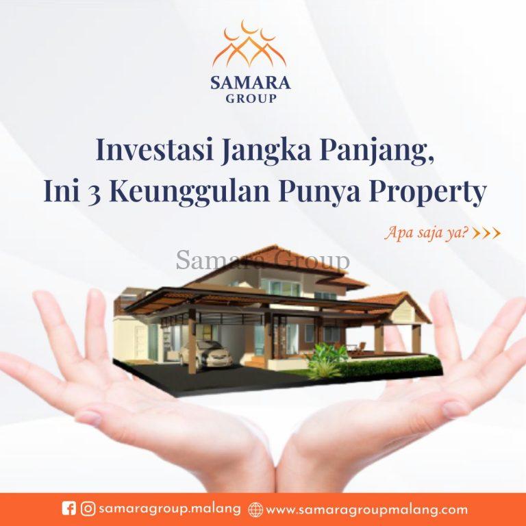 Investasi Jangka Panjang, ini 3 Keunggulan Punya Property
