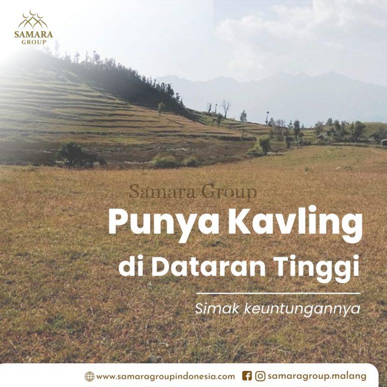 samara-post-punya-kavling-di-dataran-tinggi-simak-keuntungannya