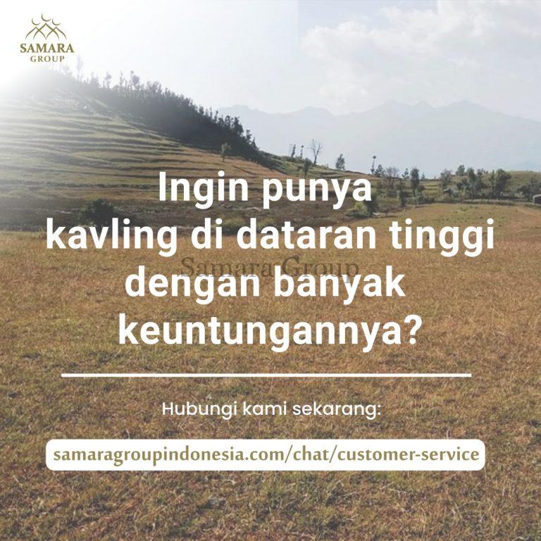 samara-post-punya-kavling-di-dataran-tinggi-simak-keuntungannya2