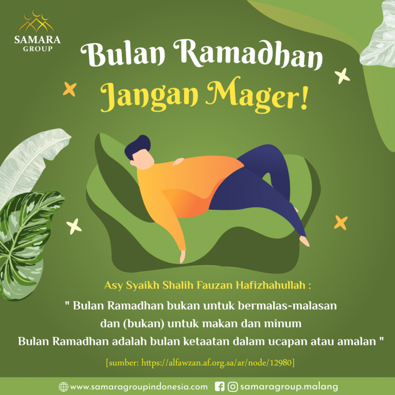 Bulan Ramadhan Jangan Mager